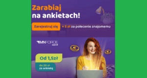 mnforce zarabianie na ankietach - zarejestruj