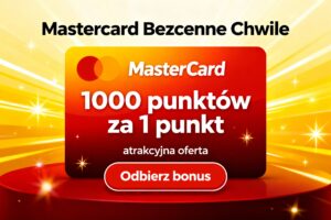 Promocja wymiany punktów w programie Bezcenne Chwile Mastercard