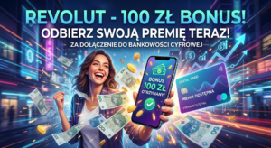 Atrakcyjna grafika reklamowa w nowoczesnym, neonowym stylu. Na górze umieszczono duży napis: „REVOLUT - 100 ZŁ BONUS! ODBIERZ SWOJĄ PREMIĘ TERAZ! ZA DOŁĄCZENIE DO BANKOWOŚCI CYFROWEJ”. Po lewej stronie radosna kobieta cieszy się z sukcesu, otoczona latającymi polskimi banknotami stuzłotowymi i złotymi monetami. Na środku dłoń trzyma smartfon z komunikatem „BONUS 100 ZŁ OTRZYMANY!” i zielonym symbolem zatwierdzenia. Po prawej stronie unosi się fioletowo-turkusowa karta wirtualna z napisami „DIGITAL CARD” i „PREMIA DOSTĘPNA”. Tło tworzą rozmyte światła futurystycznego miasta oraz dynamiczna, świecąca strzałka wykresu giełdowego skierowana w górę.