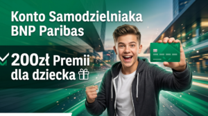 Uśmiechnięty, podekscytowany nastolatek trzymający zieloną kartę płatniczą na dynamicznym, zielonym tle z wyraźnymi napisami "Konto Samodzielniaka BNP Paribas" oraz "200zł Premii dla dziecka".